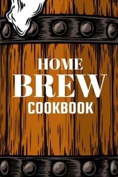 Paperback Homebrew Cookbook: Journal Brewers Notebook and Beer Lovers Book