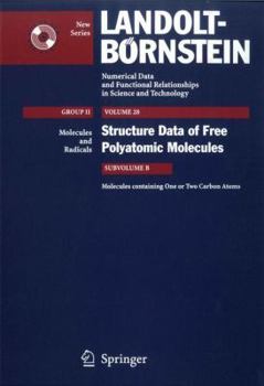 Molecules containing One or Two Carbon Atoms (Landolt-Bornstein: Numerical Data and Functional Relationships in Science and Technology - New Series) - Book  of the Landolt Bornstein: Numerical Data And Functional Relationships In Science And Technology New Series