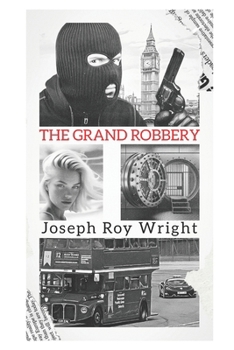 Paperback The Grand Robbery Book