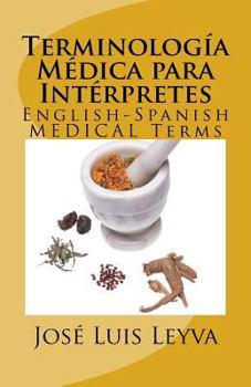 Paperback Terminología Médica Para Intérpretes: English-Spanish Medical Terms Book