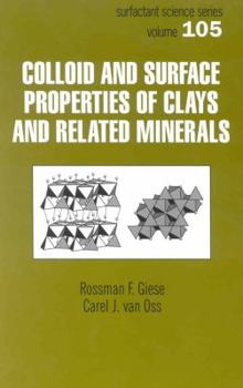 Hardcover Colloid and Surface Properties of Clays and Related Minerals Book