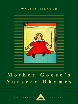 Hardcover Mother Goose's Nursery Rhymes: Illustrated by Charles Robinson Book