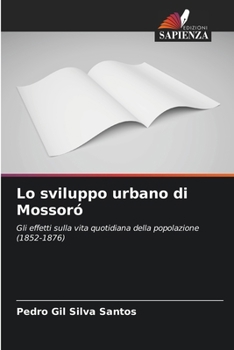 Paperback Lo sviluppo urbano di Mossoró [Italian] Book