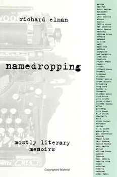 Paperback Namedropping: Mostly Literary Memoirs Book