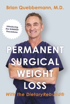 Paperback Permanent Surgical Weight Loss: With the Dietaryrebuild(r) Book