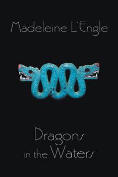 Dragons in the Waters - Book #6 of the Kairos