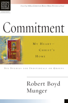 Paperback Commitment: My Heart--Christ's Home Book