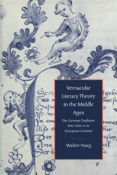 Paperback Vernacular Literary Theory in the Middle Ages: The German Tradition, 800-1300, in Its European Context Book