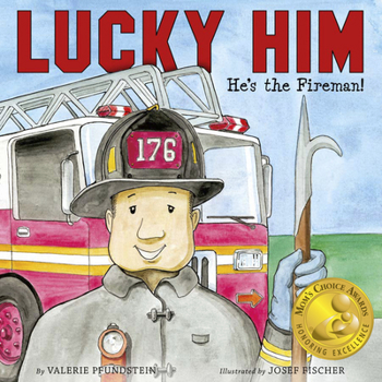 Hardcover Lucky Him: He's the Fireman Book