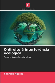 Paperback O direito à interferência ecológica [Portuguese] Book