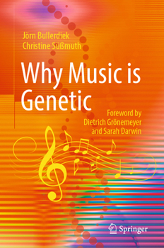 Hardcover Why Music Is Genetic Book