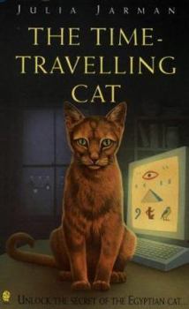 The Time-Travelling Cat - Book #1 of the Time-Travelling Cat