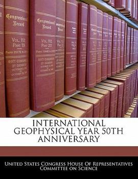 Paperback International Geophysical Year 50th Anniversary Book