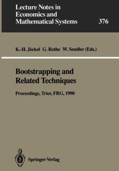 Paperback Bootstrapping and Related Techniques: Proceedings of an International Conference, Held in Trier, Frg, June 4-8, 1990 Book