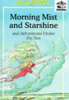 Hardcover Morning Mist and Starshine / Adventures Under the Sea (Carousel Series II) Book