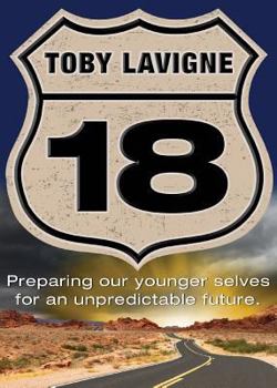 Paperback 18: Preparing Our Younger Selves for an Unpredictable Future Book