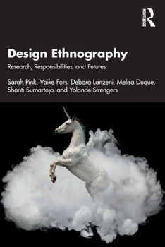 Paperback Design Ethnography: Research, Responsibilities, and Futures Book