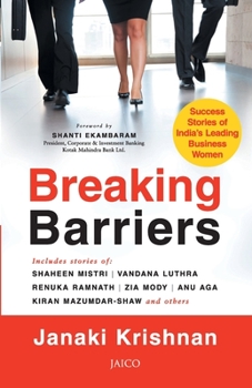 Paperback Breaking Barriers: Success Stories of India's Leading Business Women Book