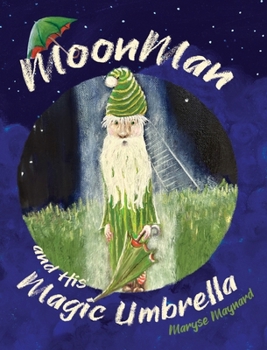 Hardcover MoonMan and His Magic Umbrella Book
