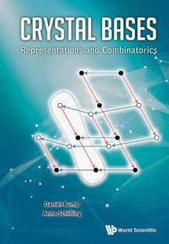 Paperback Crystal Bases: Representations and Combinatorics Book