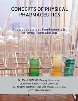 Paperback Concepts of Physical Pharmaceutics: Physicochemical Fundamentals of Drug Formulation Book
