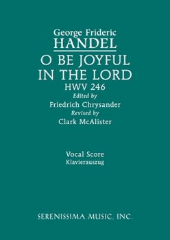 O Be Joyful in the Lord, HWV 246 : Vocal Score