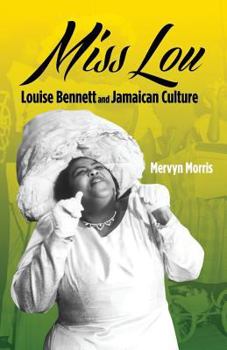 Paperback Miss Lou: Louise Bennett and Jamaican Culture Book