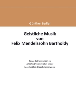 Paperback Geistliche Musik von Felix Mendelssohn Bartholdy [German] Book