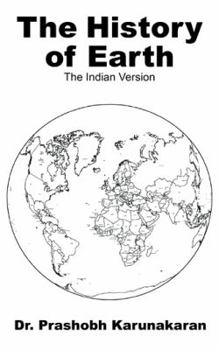 Paperback The History of Earth: The Indian Version Book