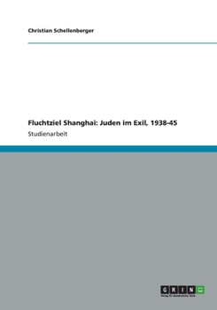 Paperback Fluchtziel Shanghai: Juden im Exil, 1938-45 [German] Book