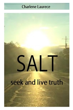 Paperback Salt Seek and live truth Book
