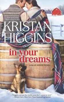 In Your Dreams - Book #4 of the Blue Heron