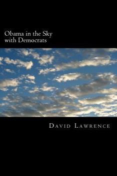 Paperback Obama in the Sky with Democrats Book