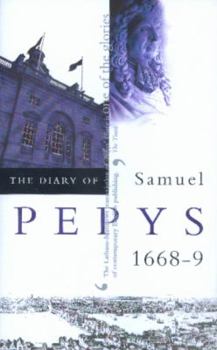 Paperback The Diary of Samuel Pepys, Vol. 9: 1668-1669 Book