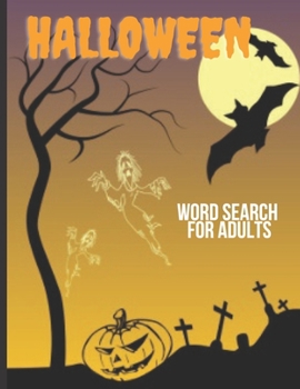 Paperback Halloween Word Search: 100 Page Brain Game Large Print Challenge - Large Print Word Search Book For Adults (Halloween Puzzle) [Large Print] Book