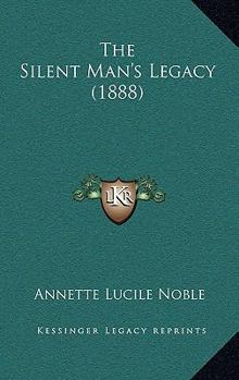 The Silent Man's Legacy - Book #2 of the Preston Family
