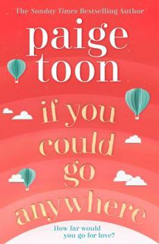 Paperback IF YOU COULD GO ANYWHERE Book
