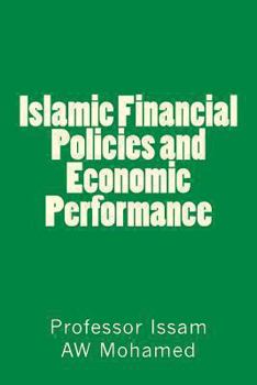 Paperback Islamic Financial Policies and Economic Performance Book