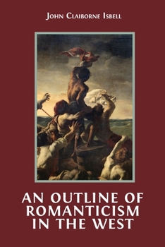 Paperback An Outline of Romanticism in the West Book