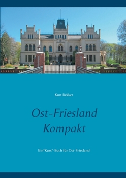 Paperback Ost-Friesland Kompakt: EinKurs-Buch für Ost-Friesland [German] Book