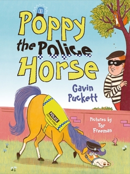 Paperback Poppy the Police Horse: Fables from the Stables Book 4 Book