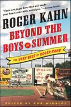 Paperback Beyond the Boys of Summer: The Very Best of Roger Kahn Book