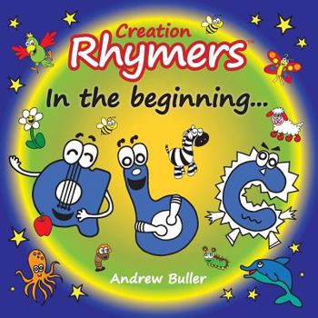 Paperback Creation Rhymers: In the beginning... Book