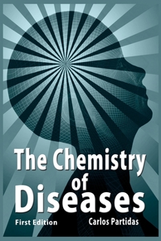 Paperback The Chemistry of Diseases: Why you shouldn't eat Meat Book