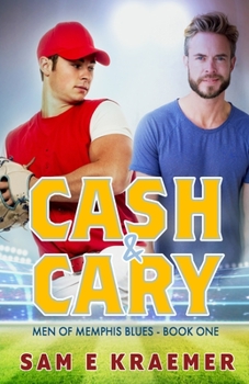 Cash & Cary - Book #1 of the Men of Memphis Blues