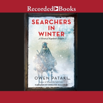 MP3 CD Searchers in Winter: A Novel of Napoleon's Empire Book