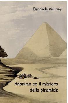 Paperback Anonimo ed il mistero della piramide [Italian] Book