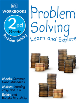 Paperback DK Workbooks: Problem Solving, Second Grade: Learn and Explore Book