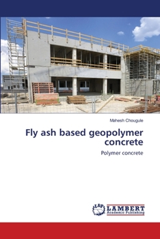 Paperback Fly ash based geopolymer concrete Book