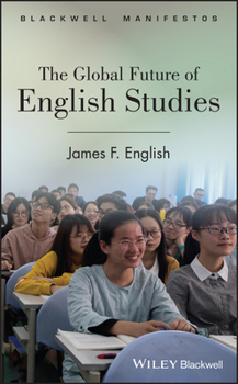 Hardcover The Global Future of English Studies Book